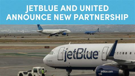 jetblue and united aircraft side by side under new partnership scheme