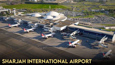 Sharjah International Airport terminal Air Arabia low cost hub UAE Asia connections